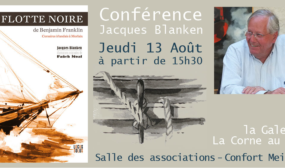 La Flotte Noire de Benjamin Franklin - Conférence de Jacques Blanken